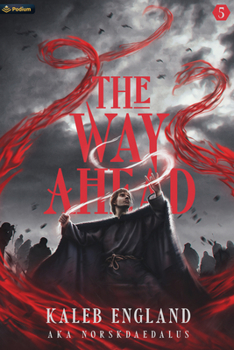 Paperback The Way Ahead 5: A Litrpg Adventure Book