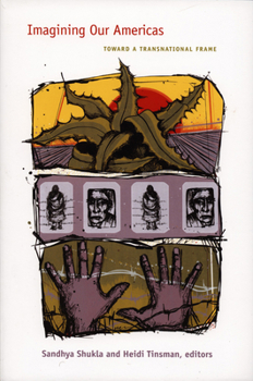 Hardcover Imagining Our Americas: Toward a Transnational Frame Book