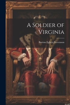 Paperback A Soldier of Virginia Book
