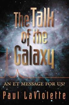 Paperback The Talk of the Galaxy: An Et Message for Us? Book