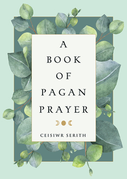Paperback A Book of Pagan Prayer Book