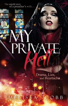 Paperback My Private Hell: The Untold Story of a Preacher's Wife Book