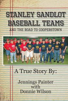 Paperback Stanley Sandlot Baseball Teams: And the Road to Cooperstown Book