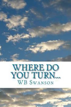 Paperback Where do you turn...: ...a guide to finding your peace Book
