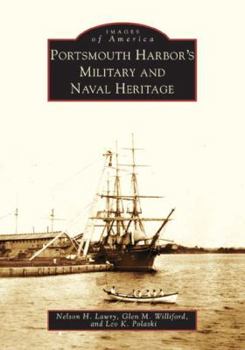 Paperback Portsmouth Harbor's Military and Naval Heritage Book