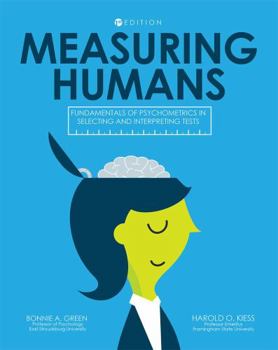 Paperback Measuring Humans: Fundamentals of Psychometrics in Selecting and Interpreting Tests Book