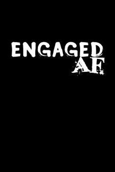 Paperback Engaged: Notebook - Journal - Diary - 110 Lined pages Book