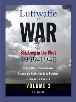 Paperback Luftwaffe at War, Volume 2: Blitzkrieg in the West 1939-1940 Book