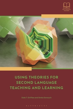 Paperback Using Theories for Second Language Teaching and Learning Book