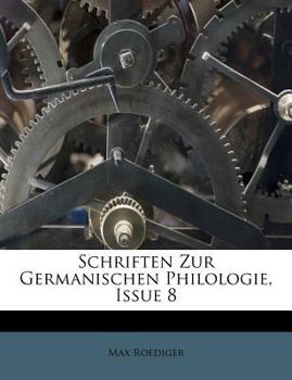 Paperback Schriften Zur Germanischen Philologie, Issue 8 Book