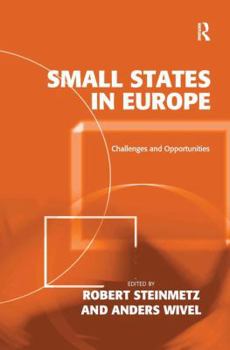 Hardcover Small States in Europe: Challenges and Opportunities Book