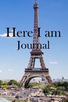Here I am Journal: Lined Notebook / Journal Gift, 100 Pages, 6x9, Soft Cover, Matte Finish Inspirational Quotes Journal, Notebook, Diary, Composition Book