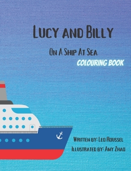 Paperback Lucy & Billy On A Ship At Sea Book