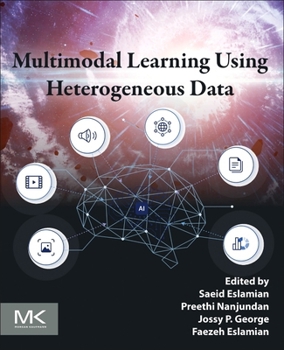 Paperback Multimodal Learning Using Heterogeneous Data Book