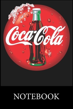 Coca Cola Notebook: Blank and Lined Paper to Write In for Notes, To Do Lists, Drawing, Meeting Note, Goal Setting, Christmas Halloween Gift