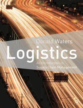 Paperback Logistics: An Introduction to Supply Chain Management Book