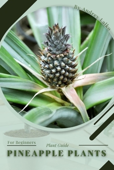 Paperback Pineapple Plants: Plant Guide Book
