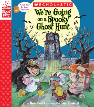Hardcover We're Going on a Spooky Ghost Hunt (a Storyplay Book) Book