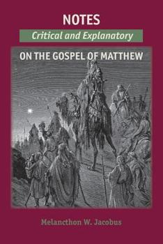 Paperback Notes on the Gospels: Critical and Explanatory on Matthew Book