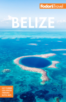 Paperback Fodor's Belize: With a Side Trip to Guatemala Book
