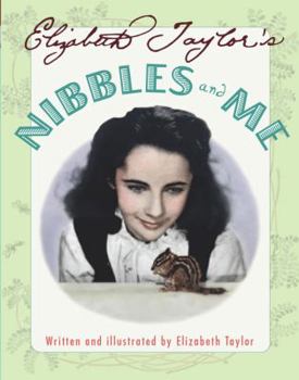 Hardcover Elizabeth Taylor's Nibbles and Me Book