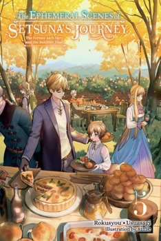 Paperback The Ephemeral Scenes of Setsuna's Journey, Vol. 5 (Light Novel): The Former 68th Hero and the Summer Feast Volume 5 Book