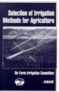 Paperback Selection of Irrigation Methods for Agriculture Book