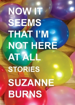 Paperback Now It Seems That I'm Not Here at All: Stories Book