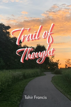 Paperback Trail of Thought: Deep Poems to Ponder On Book