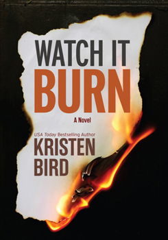 Library Binding Watch It Burn [Large Print] Book