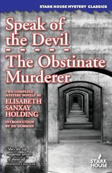 Paperback Speak of the Devil / The Obstinate Murderer Book