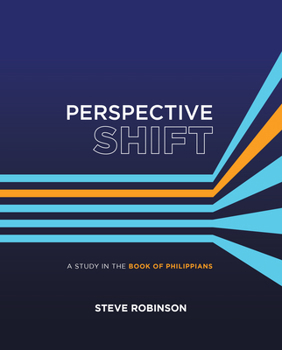 Paperback Perspective Shift: A Study in the Book of Philippians Book