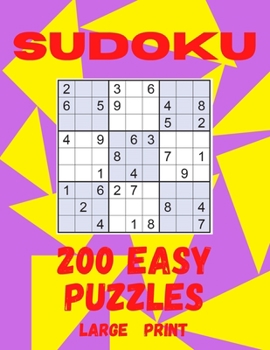 Sudoku : 200 Easy Puzzles Large Print: Puzzle Book With Solutions Included Numbers Activity Book For Adults Seniors Sudoku Gift For Beginners