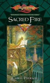 Sacred Fire: Kingpriest Trilogy, Vol. 3 - Book #3 of the Dragonlance: Kingpriest
