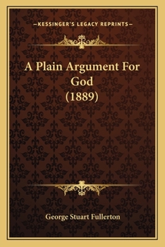 Paperback A Plain Argument For God (1889) Book