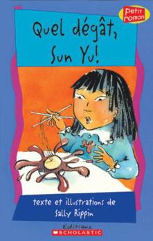 Quel D?g?t, Sun Yu!