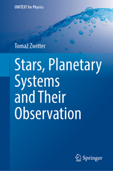 Hardcover Stars, Planetary Systems and Their Observation Book