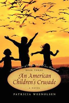 Paperback An American Children's Crusade Book