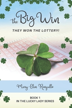 Paperback The Big Win: They Won the Lottery! Book