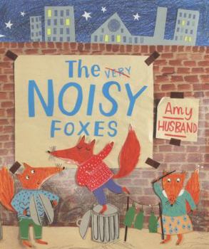 Paperback The Very Noisy Foxes Book