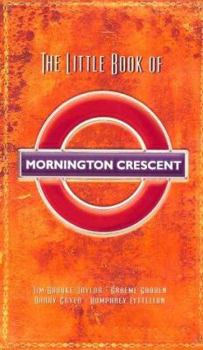Hardcover The Little Book of Mornington Crescent: The Official History & Rules of the Game of Mornington Crescent Book