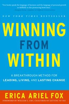 Hardcover Winning from Within: A Breakthrough Method for Leading, Living, and Lasting Change Book