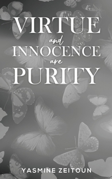 Paperback Virtue and Innocence Are Purity Book