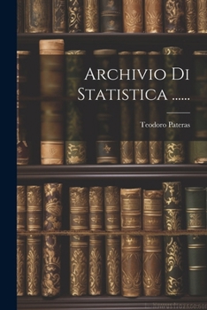 Paperback Archivio Di Statistica ...... [Italian] Book