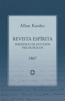 Paperback Revista Espírita 1867: Periódico de Estudios Psicológicos [Spanish] Book
