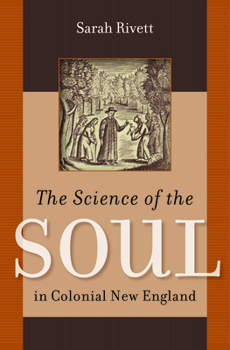 Paperback The Science of the Soul in Colonial New England Book