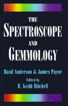 Hardcover The Spectroscope and Gemmology Book