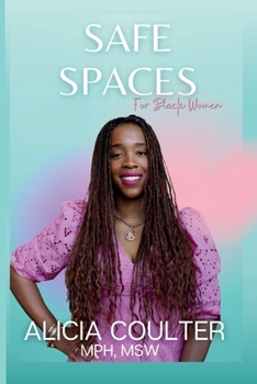 Paperback Safe Spaces for Black Women Book