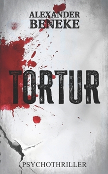 Paperback Tortur: Psychothriller [German] Book
