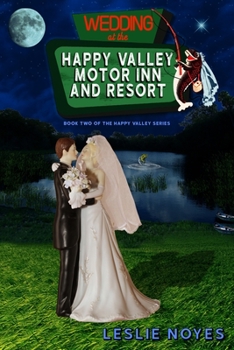 Paperback Wedding at the Happy Valley Motor Inn and Resort Book